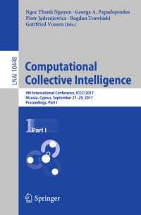 Computational Collective Intelligence : 9th International Conference, ICCCI 2017, Nicosia, Cyprus, September 27-29, 2017, Proceedings, Part I