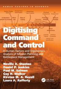 Digitising Command and Control : A Human Factors and Ergonomics Analysis of Mission Planning and Battlespace Management