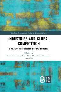 Industries and Global Competition : A History of Business Beyond Borders