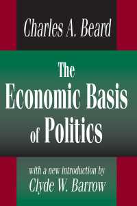 Ｃ．Ａ．ビアード『政治の経済的基礎』<br>The Economic Basis of Politics