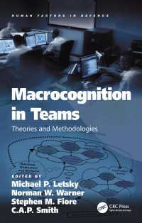 Macrocognition in Teams : Theories and Methodologies