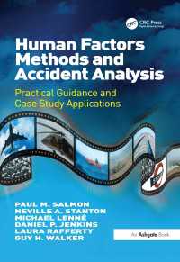 Human Factors Methods and Accident Analysis : Practical Guidance and Case Study Applications