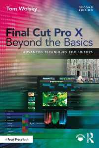 Final Cut Pro X Beyond the Basics : Advanced Techniques for Editors（2）