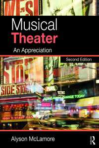 ミュージカル鑑賞入門（第２版）<br>Musical Theater : An Appreciation（2 NED）