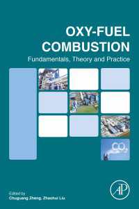 酸素燃焼法：基礎・理論・実践<br>Oxy-fuel Combustion : Fundamentals, Theory and Practice