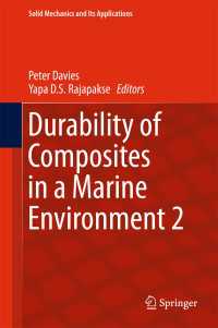 Durability of Composites in a Marine Environment 2〈1st ed. 2018〉