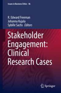 Stakeholder Engagement: Clinical Research Cases〈1st ed. 2017〉