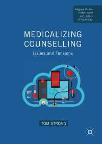 Medicalizing Counselling〈1st ed. 2017〉 : Issues and Tensions