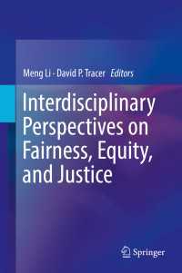 Interdisciplinary Perspectives on Fairness, Equity, and Justice〈1st ed. 2017〉