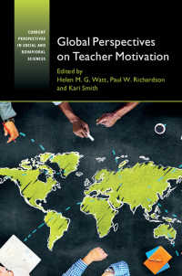 教師の動機づけへのグローバルな視座<br>Global Perspectives on Teacher Motivation