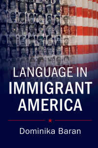 アメリカ移民の言語<br>Language in Immigrant America