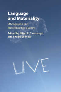 Language and Materiality : Ethnographic and Theoretical Explorations