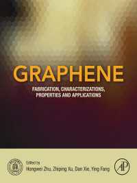 グラフェン<br>Graphene : Fabrication, Characterizations, Properties and Applications