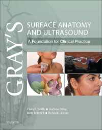 グレイ体表解剖学と超音波撮像<br>Gray’s Surface Anatomy and Ultrasound E-Book : Gray’s Surface Anatomy and Ultrasound E-Book