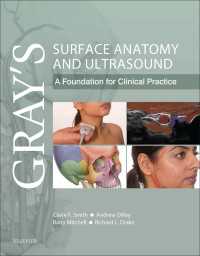 グレイ体表解剖学と超音波撮像<br>Gray's Surface Anatomy and Ultrasound E-Book : Gray's Surface Anatomy and Ultrasound E-Book