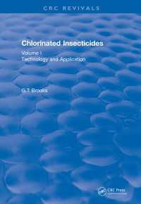 Chlorinated Insecticides : Technology and Application Volume I