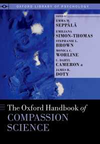 オックスフォード版　同情の科学ハンドブック<br>The Oxford Handbook of Compassion Science