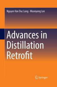 Advances in Distillation Retrofit〈1st ed. 2017〉