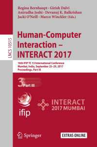 Human-Computer Interaction – INTERACT 2017 : 16th IFIP TC 13 International Conference, Mumbai, India, September 25–29, 2017, Proceedings, Part III