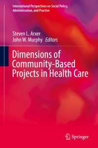 Dimensions of Community-Based Projects in Health Care〈1st ed. 2018〉