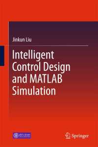 Intelligent Control Design and MATLAB Simulation〈1st ed. 2018〉