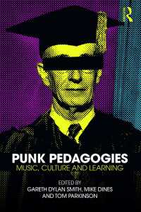 実践　パンク教育学<br>Punk Pedagogies : Music, Culture and Learning