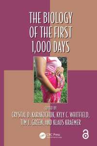 生後1000日の生物学<br>The Biology of the First 1,000 Days