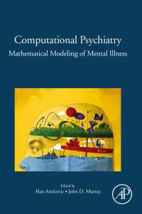 Computational Psychiatry : Mathematical Modeling of Mental Illness