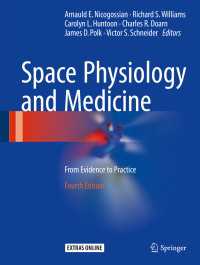 宇宙生理学・医学：エビデンスと実際（第４版）<br>Space Physiology and Medicine〈Fourth Edition 2016〉 : From Evidence to Practice（4）