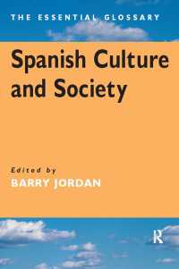 スペインの文化と社会：必須用語集<br>Spanish Culture and Society : The Essential Glossary