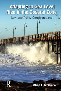 Adapting to Sea Level Rise in the Coastal Zone : Law and Policy Considerations