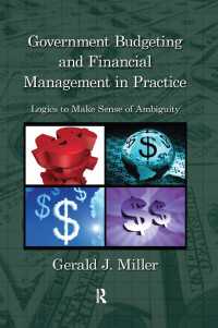 政府の予算・財政管理<br>Government Budgeting and Financial Management in Practice : Logics to Make Sense of Ambiguity