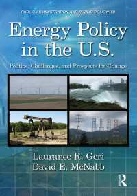 米国のエネルギー政策<br>Energy Policy in the U.S. : Politics, Challenges, and Prospects for Change