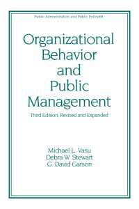 Organizational Behavior and Public Management, Revised and Expanded（3）