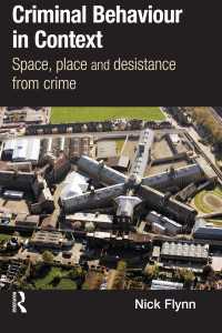 Criminal Behaviour in Context : Space, Place and Desistance from Crime