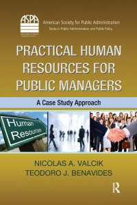 公共経営のための人的資源管理の実践<br>Practical Human Resources for Public Managers : A Case Study Approach