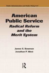 アメリカの行政改革<br>American Public Service : Radical Reform and the Merit System