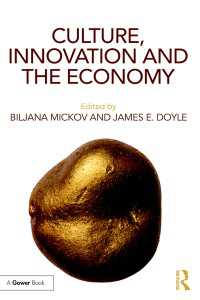 文化、イノベーションと経済<br>Culture, Innovation and the Economy