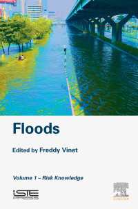 洪水（全２巻）第１巻：リスクの知識<br>Floods : Volume 1 - Risk Knowledge