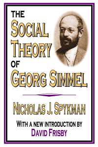 Ｇ．ジンメルの社会理論<br>The Social Theory of Georg Simmel