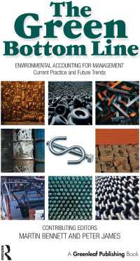 The Green Bottom Line : Environmental Accounting for Management: Current Practice and Future Trends