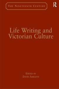 Life Writing and Victorian Culture
