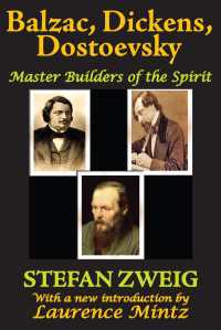 Balzac, Dickens, Dostoevsky : Master Builders of the Spirit