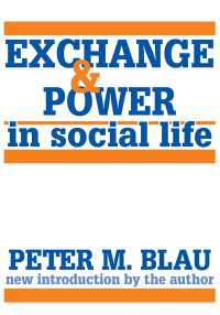 Exchange and Power in Social Life（2）