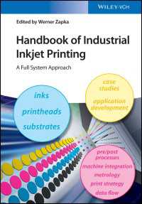 Handbook of Industrial Inkjet Printing : A Full System Approach