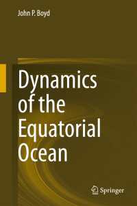 赤道海洋力学<br>Dynamics of the Equatorial Ocean〈1st ed. 2018〉