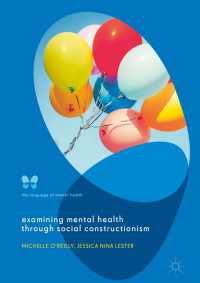 Examining Mental Health through Social Constructionism〈1st ed. 2017〉 : The Language of Mental Health