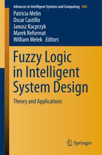 Fuzzy Logic in Intelligent System Design〈1st ed. 2018〉 : Theory and Applications