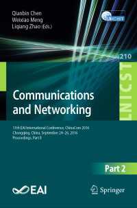 Communications and Networking〈1st ed. 2018〉 : 11th EAI international Conference, ChinaCom 2016 Chongqing, China, September 24-26, 2016, Proceedings, Part II