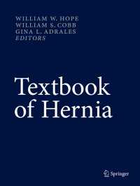 ヘルニア手術テキスト<br>Textbook of Hernia